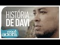 Ton Carfi História De Davi Clipe Oficial