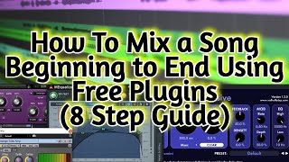 Video thumbnail for HOW TO MIX A SONG From Start to Finish Using FREE VST PLUGINS (8 Step Checklist) Free PDF Download by Amner Hunter