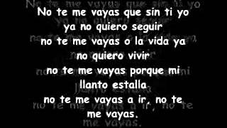 C kan No te me vayas [Letra]