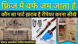 Refrigerator evaporator ice making too much but not cooling: how, which parts faulty, test, repair