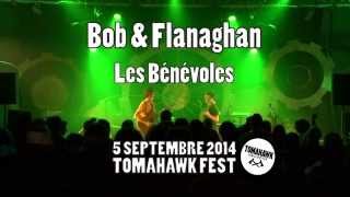 Bob & Flanaghan - Les Bénévoles