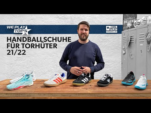 Top 5 Handballschuhe für den Torwart 2021/22