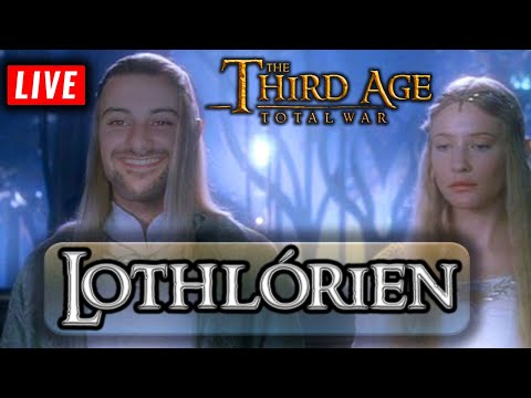 🔴 Unite the Elves! | Lothlórien pt1.2 v5 Beta | Third Age: Total War | Divide & Conquer Submod v5