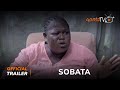 Sobata Yoruba Movie 2024 | Official Trailer | Showing Next On ApataTV+