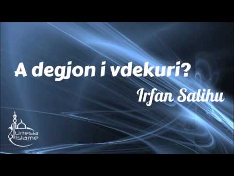 A degjon i vdekuri  - Irfan Salihu