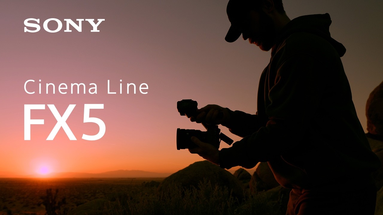 Sony Cinema Line FX5