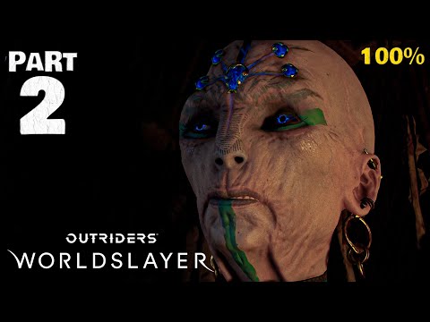 Outriders Worldslayer New DLC 100% Walkthrough Gameplay Part 2 - Tarya Gratar