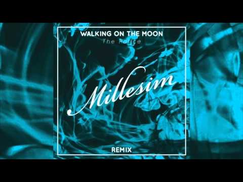 The Police - Walking On The Moon (Millesim Remix)