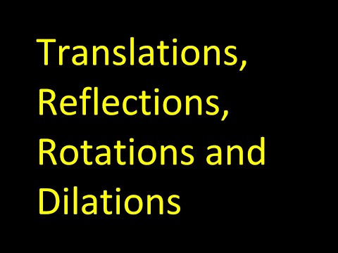 Day 09 HW - Translations, Reflections, Rotations and Dilations