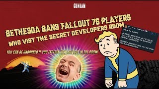Bethesda bans fallout 76 players who visit the secret Developer room