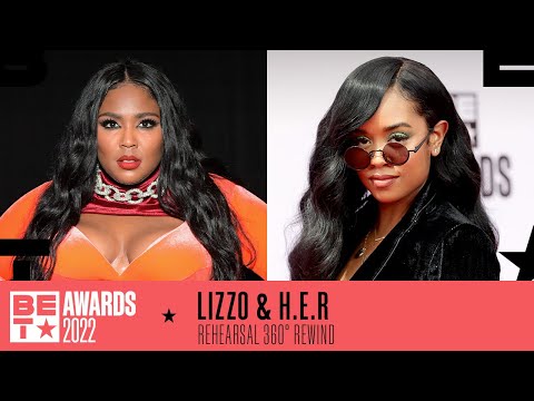 Thumbnail for Lizzo & H.E.R Show How BET Awards Performances Are Made On Rehearsal 360° Rewind | BET Awards '22 by 360