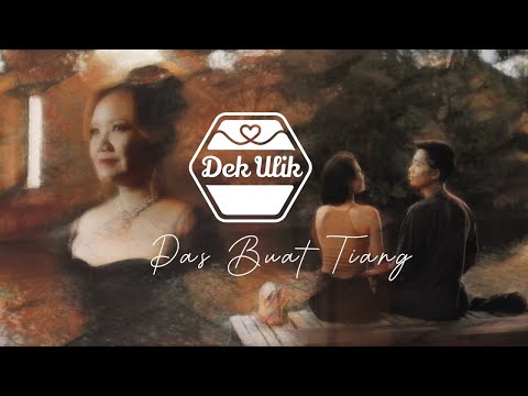 Dek Ulik - Pas Buat Tiang (Official Music Video)