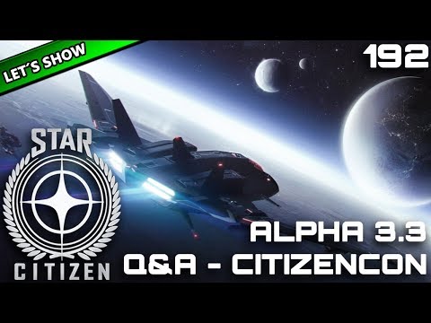 STAR CITIZEN 3.3 [Let's Show] #192 ⭐ ALPHA 3.3 Q&A / ROAD TO RELEASE | Gameplay Deutsch/German