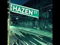Hazen Street - In Memory Of 