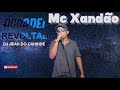 Mc Xandão - Hoje Acordei Revoltado ((Dj Jean Canindé Produções)) Mc Xandão - Hoje Acordei Revoltado ((Dj Jean Canindé Produções))