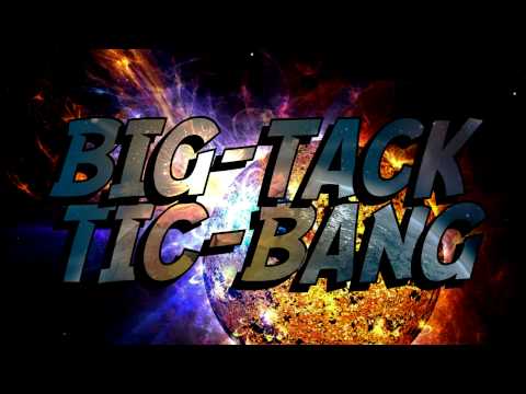 MoRaH - Big-Tac, Tic-Bang (letra)