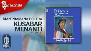 Download lagu Dian Pramana Poetra - Kusabar Menanti ( Karaoke Video) | No Vocal mp3 Download lagu Dian Pramana Poetra - Kusabar Menanti ( Karaoke Video) | No Vocal mp3