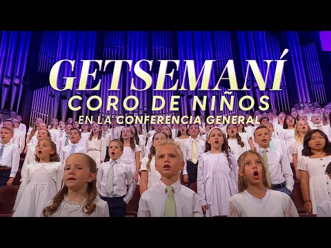 Getsemaní - Conferencia General octubre 2024