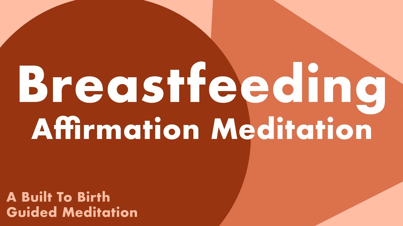 BREASTFEEDING AFFIRMATION MEDITATION | Postpartum Guided Meditation