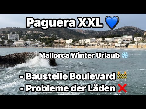 Paguera XXL 💙 Mallorca Winter Urlaub 🇪🇸 Baustelle Boulevard 🚧 Läden & Probleme ❌ mega Strand 🏖️ 15°