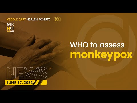 WHO to Assess If Monkeypox is a Global Health Emergency, and More