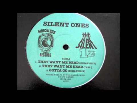 Silent Ones - Gotta Go