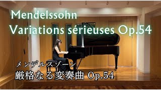 Mendelssohn : Variations sérieuses Op.54