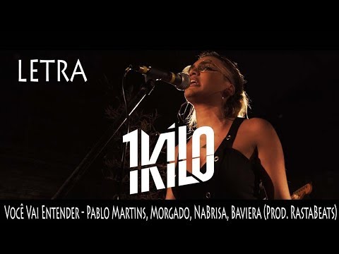 LYRIC VIDEO: Você Vai Entender - Pablo Martins, Morgado, NaBrisa, Baviera (Prod. RastaBeats)