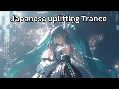 Japanese Uplifting Trance - Session 15