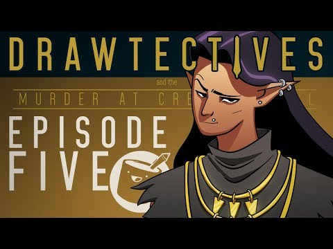 Drawtectives: Episode 5