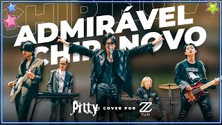 2Z - ADMIRÁVEL CHIP NOVO (PITTY COVER)