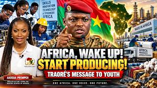 The Africa We Need: Traoré Challenges Youth to Build a Self-Sufficient Continent