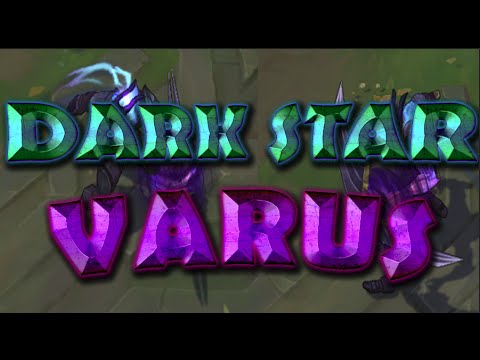 Dark Star Varus Skin Spotlight Gameplay - League of Legends