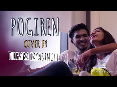 POGIREN  COVER BY THISARA JAYASINGHE