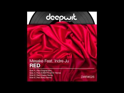 OUT NOW Red - (Deeka Morning Sun Rmx) - Mesake Feat. Indre Ju - DeepWit Recordings