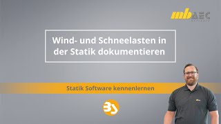 Wind- und Schneelasten in der Statik dokumentieren