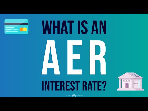 What is an AER Interest Rate? (Annual Equivalent Rate)