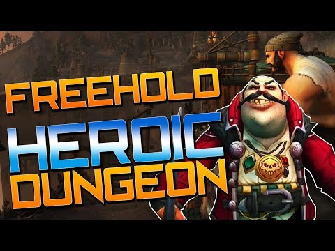 WoW BFA Freehold Heroic - Battle for Azeroth Dungeon Gameplay