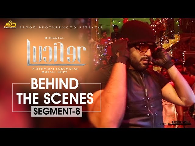 LUCIFER Behind The Scene - Segment 8 | Mohanlal | Prithviraj Sukumaran | Antony Perumbavoor