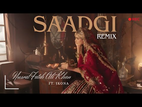 SAADGI - Nusrat Fateh Ali Khan - Jxona #remix #nusratfatehalikhan