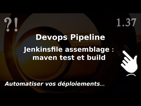 Pipeline Devops 1 37 Jenkinsfile ajout de maven