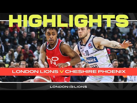 London Lions VS Cheshire Phoenix | 22/04/22 | Full Game Highlights