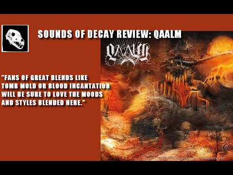 Sounds of Decay Review: Qaalm