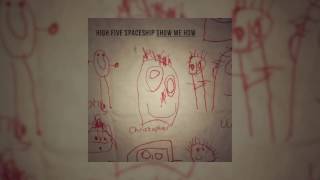 Whistle For Will - High Five Spaceship OFFICIAL AUDIO