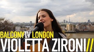 VIOLETTA ZIRONI - PART OF EVERYONE&#39;S GAME (BalconyTV)
