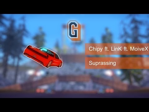 Chipy ft. LinK ft. MoiveX - Surpassing