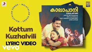 Kaalapani - Kottum Kuzhalvili Lyric  Ilaiyaraaja  