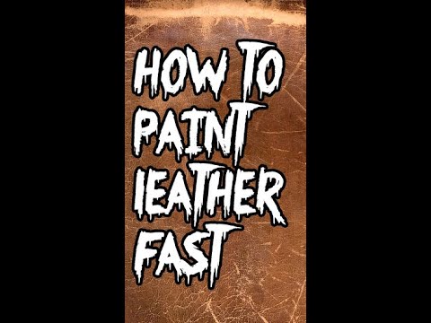 How to paint leather FAST