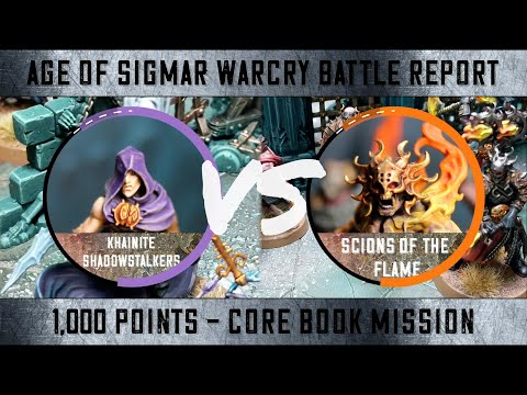 Scions of the Flame VS Khainite Shadowstalkers / Warhammer Age of Sigmar Warcry Battle Report