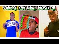 Verbal Ase Viral Remix 2